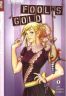 Fool's Gold T.1