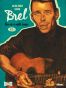 Brel : une vie  mille temps T.1