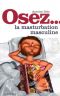 Osez... la masturbation masculine