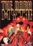 The dark myth (Srie TV)