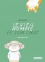 Le vieil homme et son chat T.9