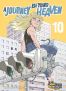 A journey beyond heaven T.10