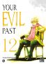 Your evil past T.12