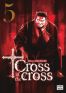 Cross of the cross T.5