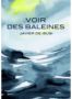 Voir des baleines