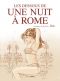Une nuit à Rome - artbook