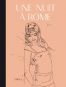 Une nuit à Rome T.1 - tirage de luxe 