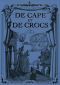 De cape et de crocs - coffret T.7  T.9