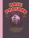 Rose profond