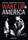 Wake up america T.2