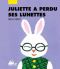 Juliette a perdu ses lunettes