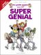 Le guide junior pour tre super gnial