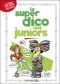 Le super dico des juniors