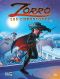 Les chroniques de Zorro T.1