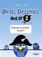 Birds dessins - le best of T.2