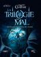 La trilogie du mal T.2