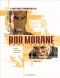 Bob Morane - renaissance - fourreau T.1 et T.2