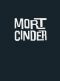 Mort cinder - intgrale