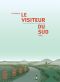 Le visiteur du sud T.1