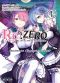 Re:zero - Re:life in a different world from zero - 2me arc T.1
