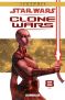 Star wars - Clone wars - dition lgendes T.8