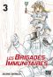 Les brigades immunitaires T.3