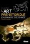 L'art prhistorique en bande dessine T.2