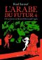 L'arabe du futur T.4