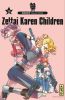 Zettai Karen Children T.35