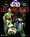 La grande imagerie Star Wars - les drodes