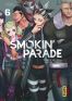 Smokin' parade T.6