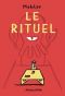 Le rituel