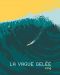 La vague gele