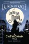 Under the Moon - A Catwoman Tale