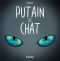 Putain de chat T.4