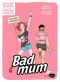 Bad mum