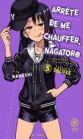 Arrte de me chauffer Nagatoro T.5 - deluxe