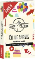 Parent puis: Kit de survie Anniversaire