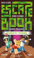 Escape book - Minecraft : prisonnier de l'overworld