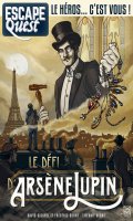 Escape Quest - T.4 : le dfi d'arsne lupin