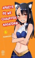 Arrte de me chauffer Nagatoro T.6