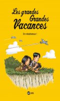 Les grandes grandes vacances T.4