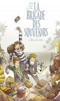 La brigade des souvenirs T.2