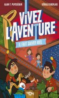 Vivez l'aventure :  il faut sauver nol