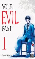 Your evil past T.1