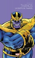 Les icones Marvel : Thanos - La qute de Thanos