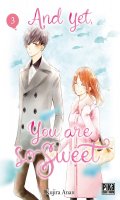 And yet, you are so sweet T.3