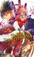 The Brave wish revenging T.5