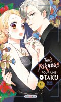 Trois yakuzas pour une otaku T.9