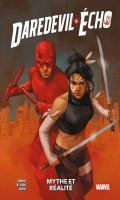 Daredevil & Echo - Mythe et ralit